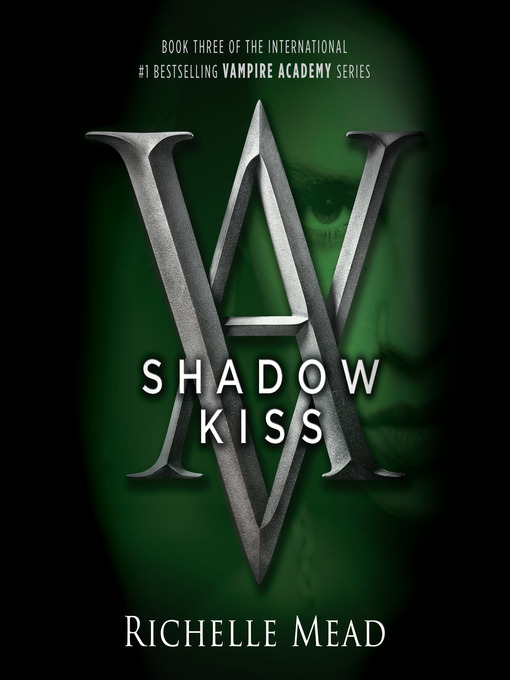 Title details for Shadow Kiss by Richelle Mead - Wait list